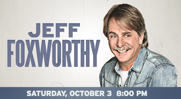 Jeff Foxworthy - Live on Stage | Genesee Theatre